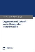 Bohn / Fuchs / Kerkhoff |  Gegenwart und Zukunft sozial-ökologischer Transformation | eBook | Sack Fachmedien