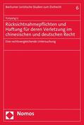 Li |  Rücksichtnahmepflichten und Haftung für deren Verletzung im chinesischen und deutschen Recht | eBook | Sack Fachmedien