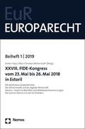 Hatje / Müller-Graff |  XXVIII. FIDE-Kongress vom 23. Mai bis 26. Mai 2018 in Estoril | eBook | Sack Fachmedien