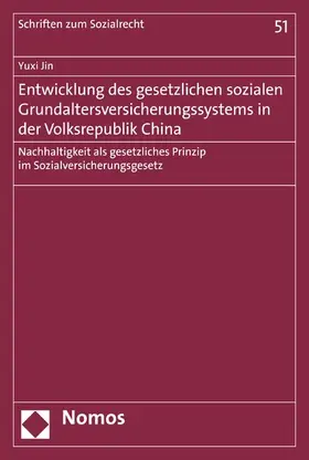 Jin | Entwicklung des gesetzlichen sozialen Grundaltersversicherungssystems in der Volksrepublik China | E-Book | www.sack.de