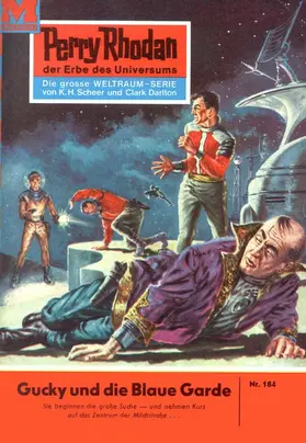 Darlton |  Perry Rhodan 184: Gucky und die Blaue Garde | eBook | Sack Fachmedien