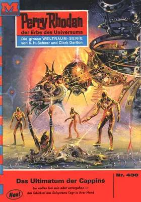 Darlton |  Perry Rhodan 430: Das Ultimatum der Cappins | eBook | Sack Fachmedien