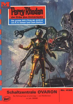 Darlton |  Perry Rhodan 439: Schaltzentrale OVARON | eBook | Sack Fachmedien