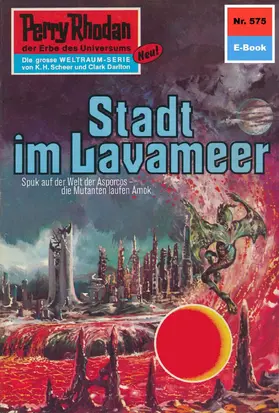 Francis |  Perry Rhodan 575: Stadt im Lavameer | eBook | Sack Fachmedien