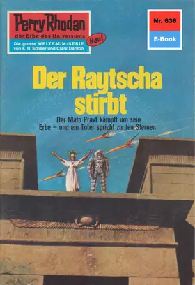 Francis |  Perry Rhodan 636: Der Raytscha stirbt | eBook | Sack Fachmedien
