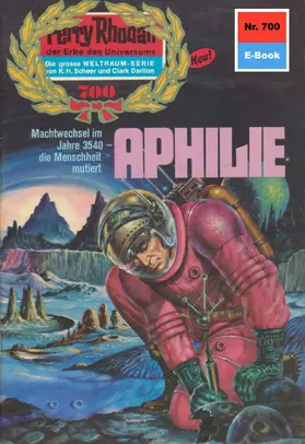 Mahr |  Perry Rhodan 700: Aphilie | eBook | Sack Fachmedien