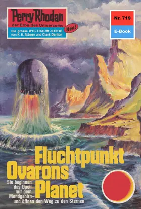 Francis |  Perry Rhodan 719: Fluchtpunkt Ovarons Planet | eBook | Sack Fachmedien