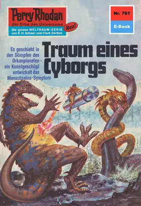 Kneifel | Perry Rhodan 761: Traum eines Cyborgs | E-Book | www.sack.de