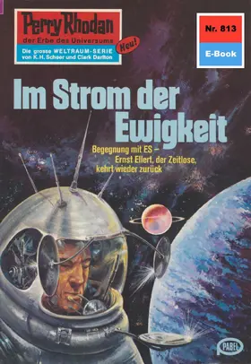 Darlton |  Perry Rhodan 813: Im Strom der Ewigkeit | eBook | Sack Fachmedien