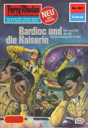 Francis |  Perry Rhodan 867: Bardioc und die Kaiserin | eBook | Sack Fachmedien