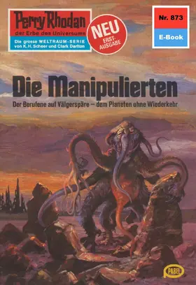 Francis |  Perry Rhodan 873: Die Manipulierten | eBook | Sack Fachmedien