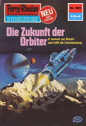 Francis |  Perry Rhodan 989: Die Zukunft der Orbiter | eBook | Sack Fachmedien