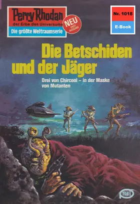 Mahr |  Perry Rhodan 1018: Die Betschiden und der Jäger | eBook | Sack Fachmedien