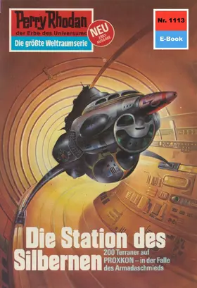 Francis |  Perry Rhodan 1113: Die Station des Silbernen | eBook | Sack Fachmedien