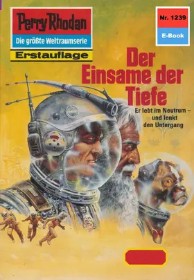 Ellmer |  Perry Rhodan 1239: Der Einsame der Tiefe | eBook | Sack Fachmedien