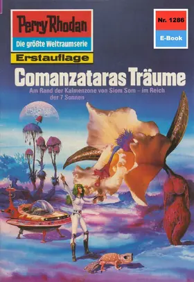 Griese |  Perry Rhodan 1286: Comanzataras Träume | eBook | Sack Fachmedien