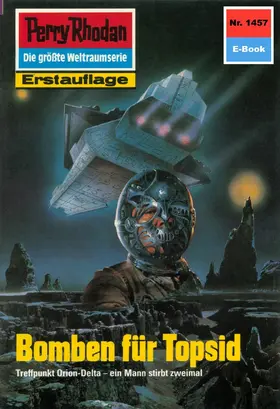 Feldhoff |  Perry Rhodan 1457: Bomben für Topsid | eBook | Sack Fachmedien