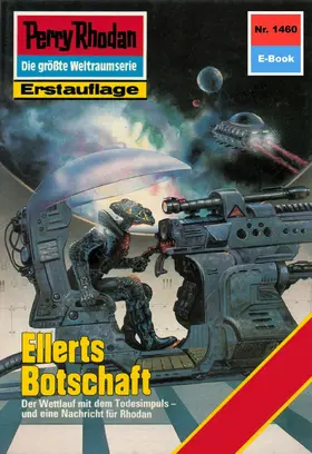 Ellmer |  Perry Rhodan 1460: Ellerts Botschaft | eBook | Sack Fachmedien