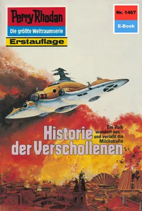 Francis |  Perry Rhodan 1467: Historie der Verschollenen | eBook | Sack Fachmedien