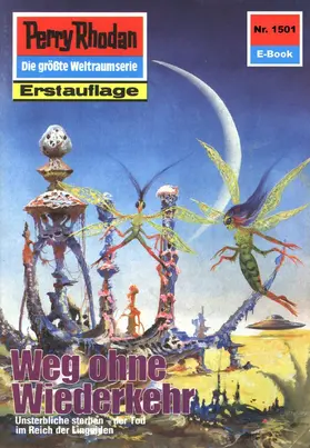 Francis |  Perry Rhodan 1501: Weg ohne Wiederkehr | eBook | Sack Fachmedien