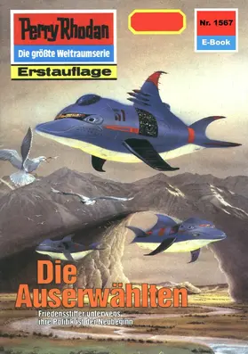 Feldhoff |  Perry Rhodan 1567: Die Auserwählten | eBook | Sack Fachmedien