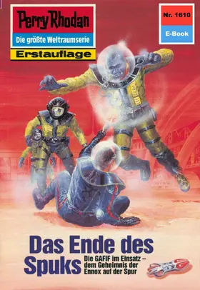 Hoffmann |  Perry Rhodan 1610: Das Ende des Spuks | eBook | Sack Fachmedien