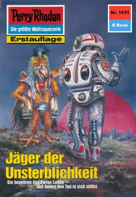 Terrid |  Perry Rhodan 1631: Jäger der Unsterblichkeit | eBook | Sack Fachmedien