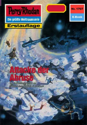 Feldhoff | Perry Rhodan 1707: Attacke der Abruse | E-Book | www.sack.de