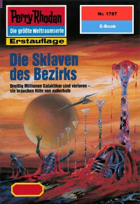 Hoffmann |  Perry Rhodan 1787: Die Sklaven des Bezirks | eBook | Sack Fachmedien