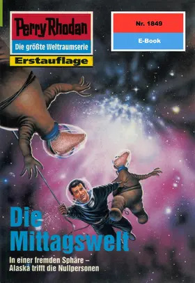 Feldhoff |  Perry Rhodan 1849: Die Mittagswelt | eBook | Sack Fachmedien