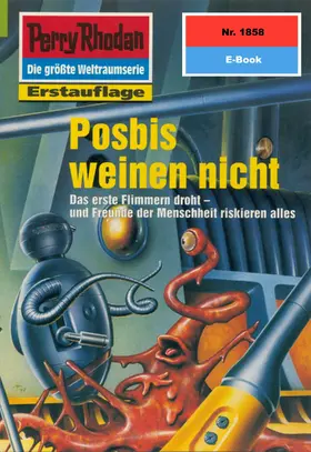 Hoffmann |  Perry Rhodan 1858: Posbis weinen nicht | eBook | Sack Fachmedien