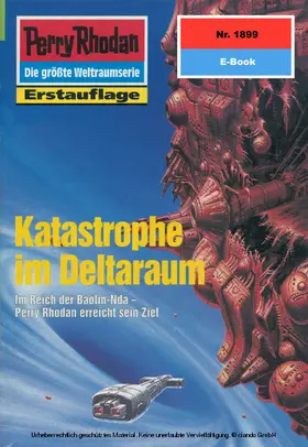 Hoffmann |  Perry Rhodan 1899: Katastrophe im Deltaraum | eBook | Sack Fachmedien