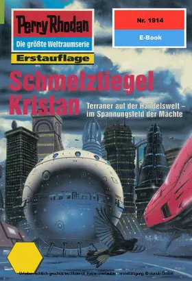 Ellmer |  Perry Rhodan 1914: Schmelztiegel Kristan | eBook | Sack Fachmedien