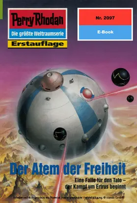 Francis |  Perry Rhodan 2097: Der Atem der Freiheit | eBook | Sack Fachmedien