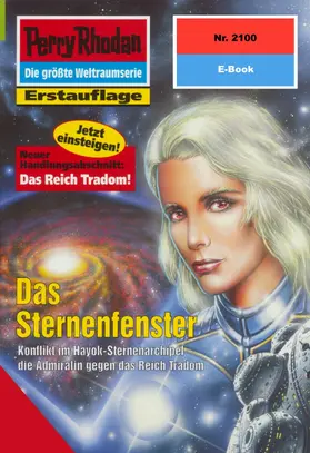 Feldhoff |  Perry Rhodan 2100: Das Sternenfenster | eBook | Sack Fachmedien
