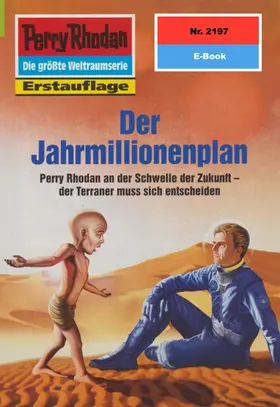 Ellmer |  Perry Rhodan 2197: Der Jahrmillionenplan | eBook | Sack Fachmedien