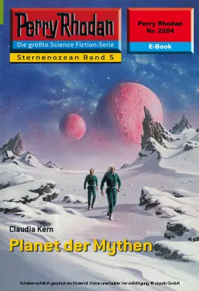 Kern |  Perry Rhodan 2204: Planet der Mythen | eBook | Sack Fachmedien