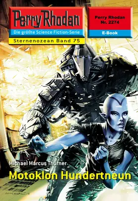 Thurner |  Perry Rhodan 2274: Motoklon Hundertneun | eBook | Sack Fachmedien