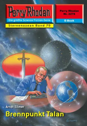 Ellmer |  Perry Rhodan 2278: Brennpunkt Talan | eBook | Sack Fachmedien