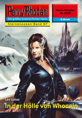 Lukas |  Perry Rhodan 2296: In der Hölle von Whocain | eBook | Sack Fachmedien