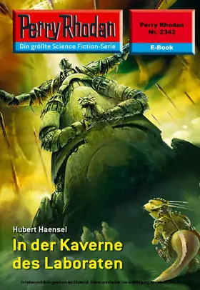 Haensel |  Perry Rhodan 2342: In der Kaverne des Laboraten | eBook | Sack Fachmedien