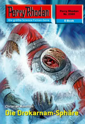 Montillon |  Perry Rhodan 2365: Die Drokarnam-Sphäre | eBook | Sack Fachmedien