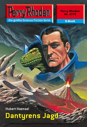 Haensel |  Perry Rhodan 2375: Dantyrens Jagd | eBook | Sack Fachmedien