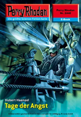 Haensel |  Perry Rhodan 2448: Tage der Angst | eBook | Sack Fachmedien