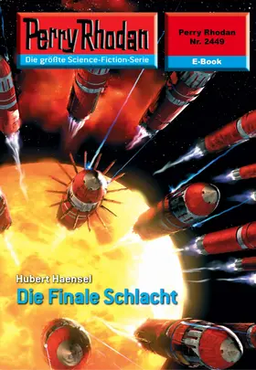 Haensel |  Perry Rhodan 2449: Die Finale Schlacht | eBook | Sack Fachmedien