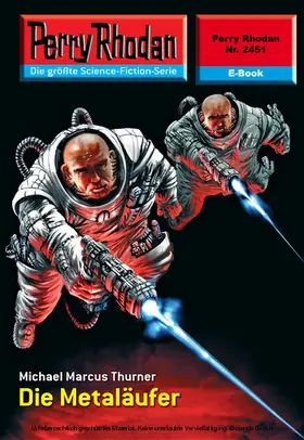 Thurner |  Perry Rhodan 2451: Die Metaläufer | eBook | Sack Fachmedien