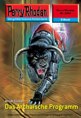 Ellmer |  Perry Rhodan 2464: Das Archaische Programm | eBook | Sack Fachmedien