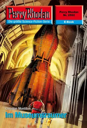 Montillon |  Perry Rhodan 2502: Im Museumsraumer | eBook | Sack Fachmedien