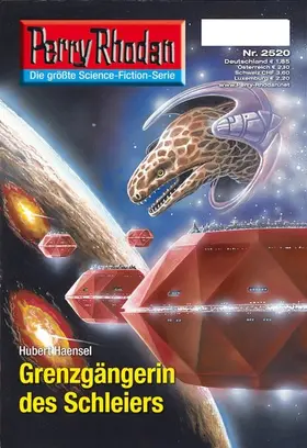 Haensel |  Perry Rhodan 2520: Grenzgängerin des Schleiers | eBook | Sack Fachmedien