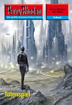 Borsch |  Perry Rhodan 2552: Totenspiel | eBook | Sack Fachmedien